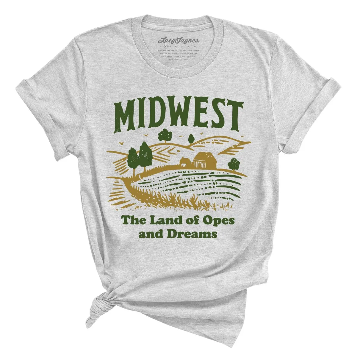 Midwest Land of Opes and Dreams Tee