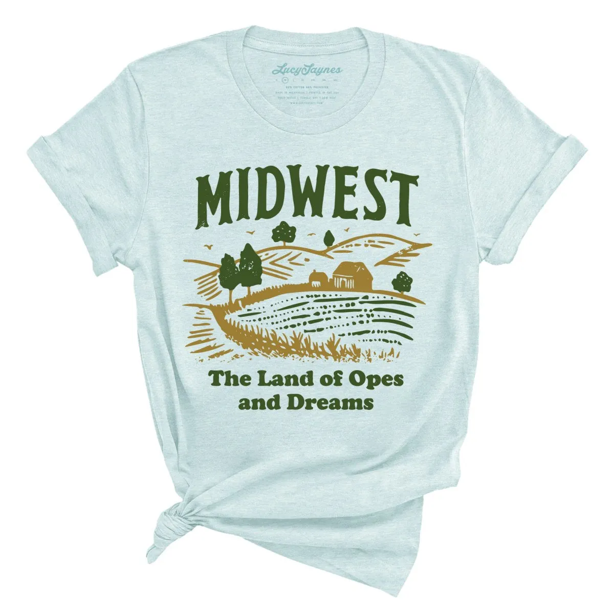 Midwest Land of Opes and Dreams Tee