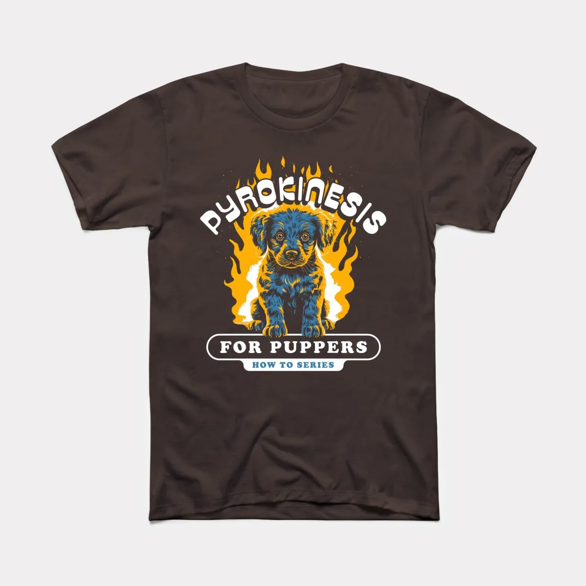 Pyrokinesis For Puppers Adult Unisex Tee