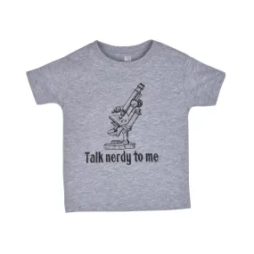 TALK NERDY TO ME T-SHIRT - TODDLER TALK NERDY TO ME T-SHIRT - TODDLER